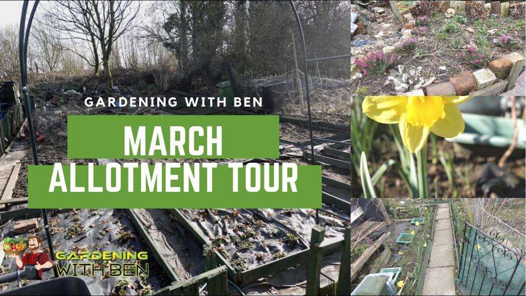 'Video thumbnail for March Allotment and Garden Tour'